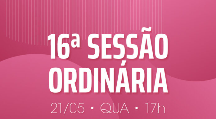 Projeto do Executivo é pauta da 16ª Sessão Ordinária da Câmara