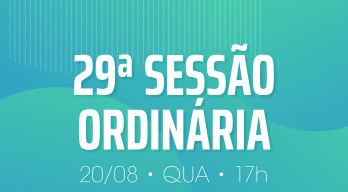 29ª Sessão da Câmara acontece nesta quarta-feira 29ª Sessão Ordinária - 20/08/25 - Quarta-feira - 17 horas